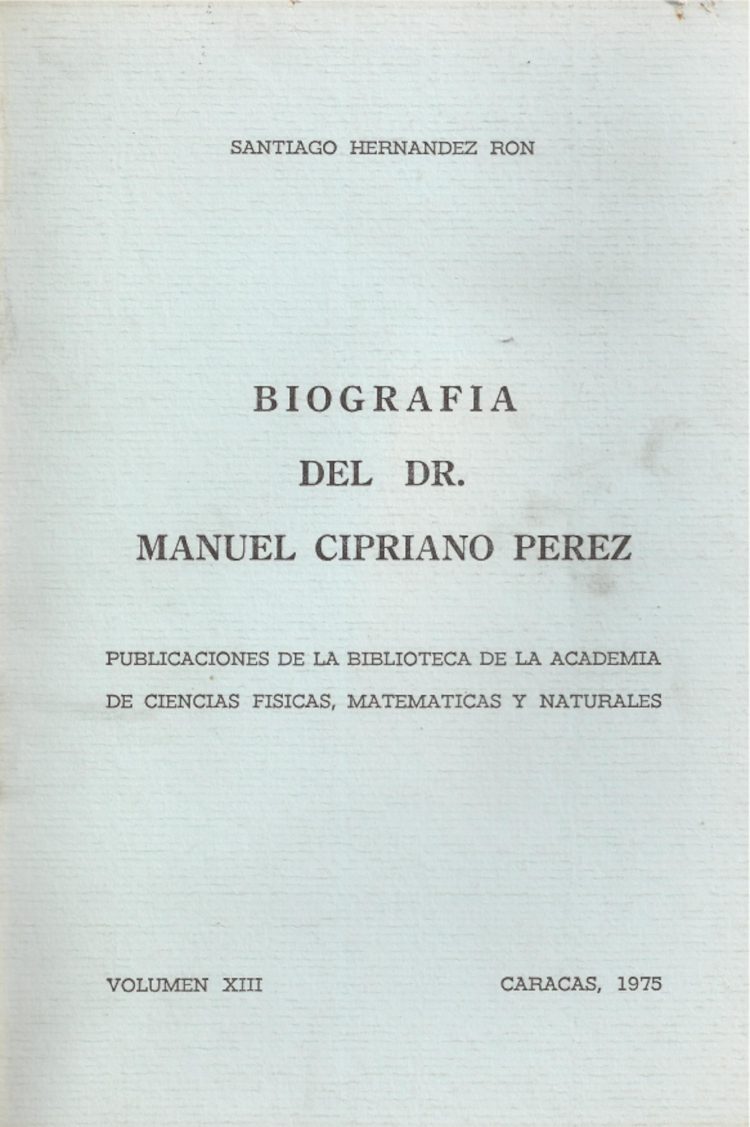 Biografía del Dr. Manuel Cipriano Perez
