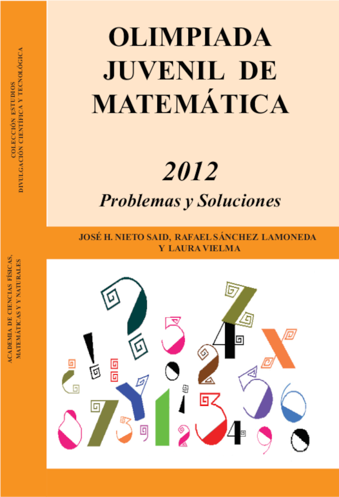Olimpiada juvenil de matemáticas 2012: problemas y soluciones